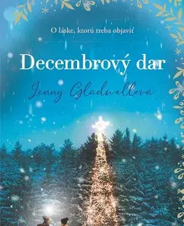 Romantická beletria Decembrový dar - Jenny Gladwell