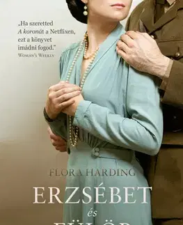 Romantická beletria Erzsébet és Fülöp - Flora Hardingová