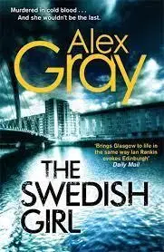 Cudzojazyčná literatúra The Swedish Girl - Alex Gray