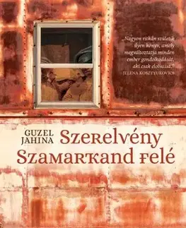 Svetová beletria Szerelvény Szamarkand felé - Jahina Guzel