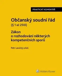 Občianske právo Občanský soudní řád Zákon o rozhodování některých kompetenčních sporů - Kolektív autorov,Petr Lavický