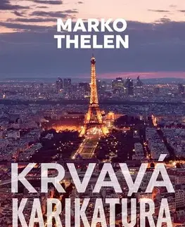 Romantická beletria Krvavá karikatúra - Marko Thelen