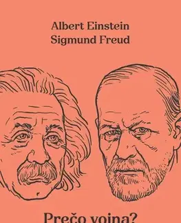 Filozofia Prečo vojna? - Albert Einstein a Sigmund Freud