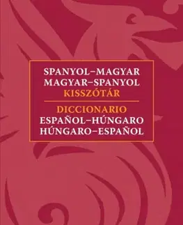 Slovníky Spanyol-magyar, magyar-spanyol kisszótár - György Dorogman