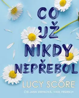 Romantická beletria Témbr Co už nikdy nepřebolí