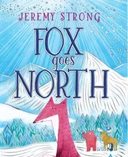 Rozprávky Fox Goes North - Jeremy Strong,Heegyum Kim