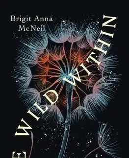 Alternatívna medicína - ostatné The Wild Within - Anna Brigit McNeill