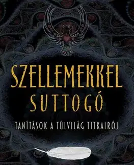 Duchovný rozvoj Szellemekkel suttogó - Shawn Leonard