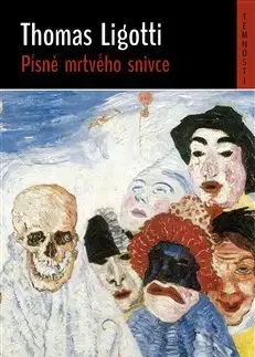 Detektívky, trilery, horory Písně mrtvého snivce - Thomas Ligotti
