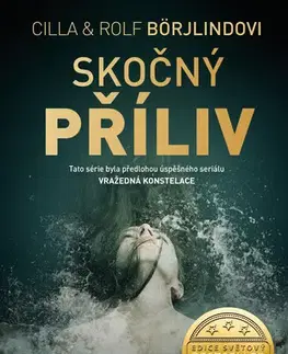 Detektívky, trilery, horory Skočný příliv - Rolf Börjlind,Cilla Börjlind