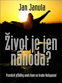 Beletria - ostatné Život je jen náhoda? - Ján Janula
