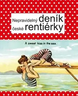 Svetová beletria Nepravidelný deník české rentiérky - Naďa Dubcová
