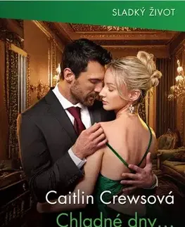 Erotická beletria Chladné dny... a žhavé noci - Caitlin Crews