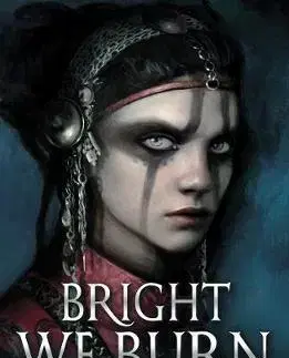 V cudzom jazyku Bright We Burn - Kiersten Whiteová