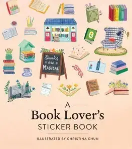 Hobby - ostatné A Book Lovers Sticker Book - Christina Chun
