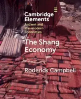 História The Shang Economy - Roderick Campbell
