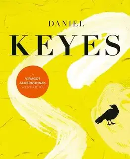 Svetová beletria Jóslatok az őrültek házából - Daniel Keyes