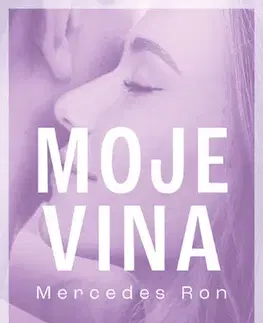 Romantická beletria Moje vina - Mercedes Ron