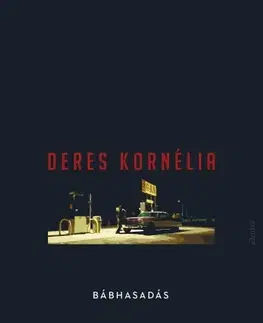 Svetová beletria Bábhasadás - Kornélia Deres