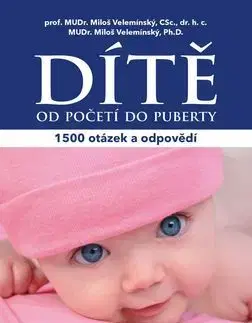 Výchova, cvičenie a hry s deťmi Dítě od početí do puberty - Kolektív autorov