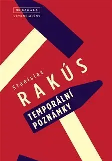 Slovenská beletria Temporální poznámky - Stanislav Rakús