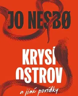 Detektívky, trilery, horory Krysí ostrov a jiné povídky - Jo Nesbo,Kateřina Krištůfková