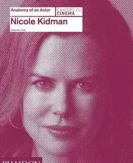 Film, hudba Nicole Kidman Anatomy of an Actor - Alexandre Tylski