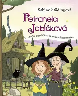 Dobrodružstvo, napätie, western Petronela Jabĺčková 6: Húska gagotačka a čarodejnícka sesternica - Sabine Städing,Eva Budjačová