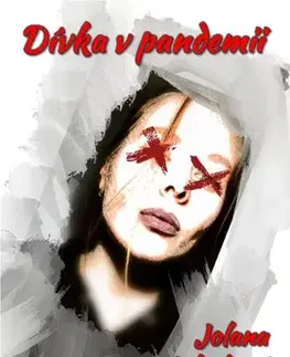 Česká beletria Dívka v pandemii - Jolana Jelínková