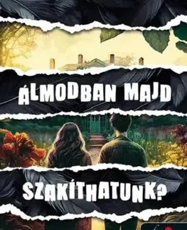Young adults Álmodban majd szakíthatunk? - Gábor Bessenyei