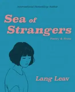 Cudzojazyčná literatúra Sea of Strangers - Lang Leav