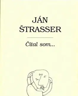 Novely, poviedky, antológie Čítal som... - Ján Štrasser