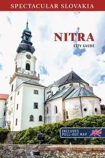Slovensko a Česká republika Nitra - city guide - Kolektív autorov