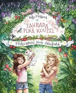 Pre deti a mládež - ostatné Překvapení jsou chlupatá - Nelly Möhleová