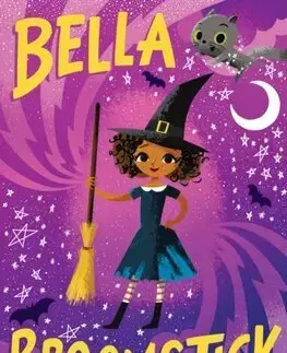 Pre dievčatá Bella Broomstick - Lou Kuenzler,Kyan Cheng