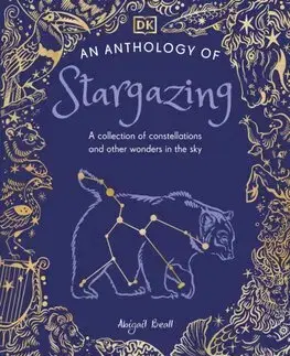 Vesmír An Anthology of Stargazing - Abigail Beall,Angela Rizza,Dilbag Singh