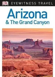 Amerika Arizona and the Grand Canyon - Kolektív autorov