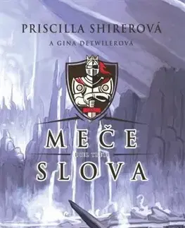 Dobrodružstvo, napätie, western Meče slova - diel tretí - Priscilla Shirer,Gina Detwilerová
