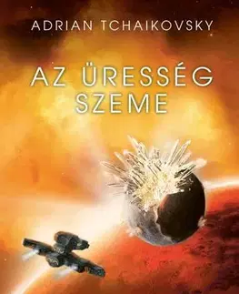 Sci-fi a fantasy Végső Architektúra 2: Az üresség szeme - Adrian Tchaikovsky,Gábor Habony