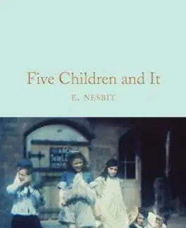 Cudzojazyčná literatúra Five Children and It - Edith Nesbit