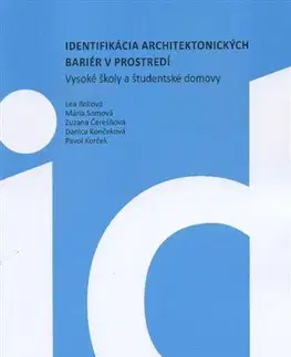 Pre vysoké školy Identifikácia architektonických barié... - Lea Rollová