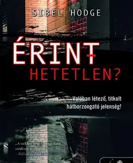 Detektívky, trilery, horory Érinthetetlen? - Sibel Hodge,István Sziklai