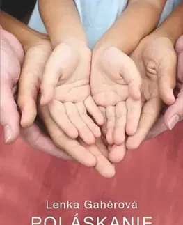 Novely, poviedky, antológie Poláskanie - Lenka Gahérová
