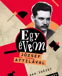 Literatúra Egy évem József Attilával - Prieger Zsolt (szerk.)