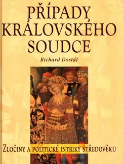 Politológia Případy královského soudce - Richard Dostál