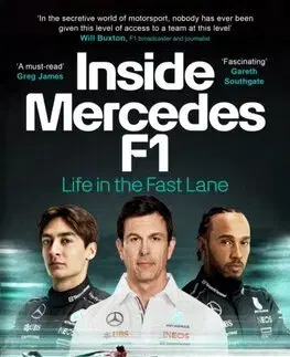 F1, automobilové preteky Inside Mercedes F1 - Matt Whyman