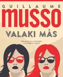 Detektívky, trilery, horory Valaki más - Guillaume Musso
