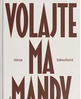 Romantická beletria Volajte ma Mandy - Alena Sabuchová