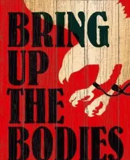 Cudzojazyčná literatúra Bring up the Bodies - Hilary Mantel