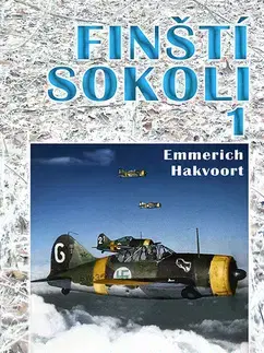 Armáda, zbrane a vojenská technika Finští sokoli 1 - Emmerich Hakvoort